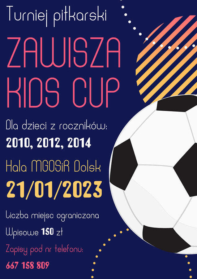 Turniej piłkarski ZAWISZA KIDS CUP - plakat